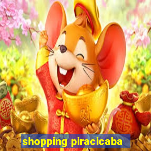 shopping piracicaba - brmalls